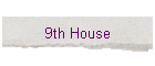 9th House