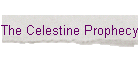 The Celestine Prophecy