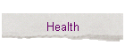 Health