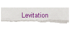 Levitation