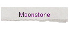 Moonstone