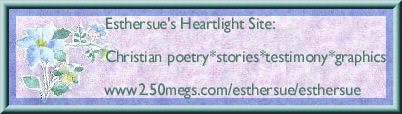 Esther Sue's Heartlight Site