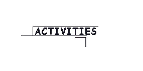 activities