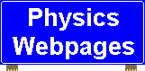 Go To List Of Physics Webpages