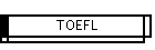 TOEFL