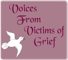 Voices From Victims of Grief