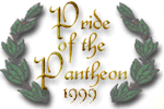 Pride of the Pantheon, 1999