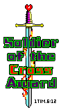 [The Soldier of the Cross Award]