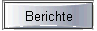 Berichte