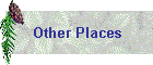 Other Places