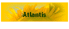 Atlantis