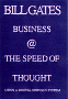 Business @ the Speed of Thought, by Bill Gates