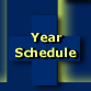 Year Schedule