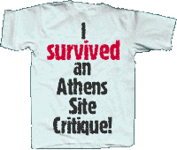 I survived an Athens 
Site Critique!