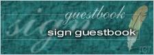 Please sign our guestbook! Please, Please, Please! :-)