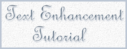 Text Enhancement Tutorial