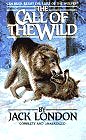 The Call of the Wild: Complete and Unabridged (Tor Classics) (Mass Market Paperback) by Jack London