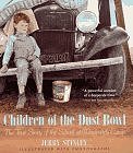 Children of the Dust Bowl: The True Story of the School at Weedpatch Camp by Jerry Stanley