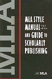 MLA Style Manual and Guide to Scholarly Publishing, 3rd Edition</a>