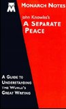 Monarch Notes John Knowles' A Separate Peace by Christopher Russell