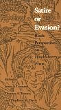 Satire or Evasion? Black Perspectives on Huckleberry Finn