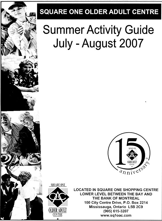 Square One Older Adult Centre Summer Activity Guide July - August 2007 - Cover Page