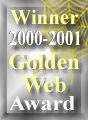 Winner 2000-2001 Golden Web Award