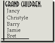 Grand: Jancy, Christyle, Barry, Jamie, Bret