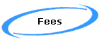 Fees