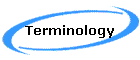 Terminology