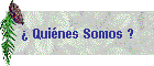 Quines Somos