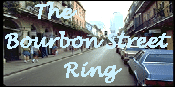 The
Bourbon Street Ring