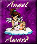 The Angel Award! (ain't it cute?)