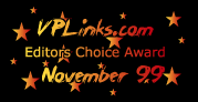 VPLinks Editors Choice 
Award Winner For November 1999