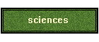 sciences