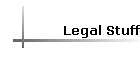 Legal Stuff