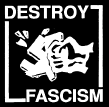 Destroy Fascism