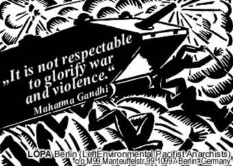 "It is not respectable to glorify war and violence."