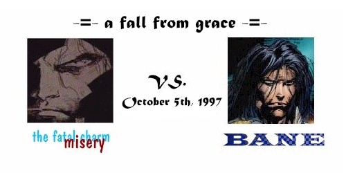 Misery vs. Bane