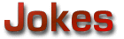 jokesbig.gif (3666 bytes)