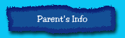 Parent's Info