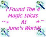 I/found/the/4/magic/sticks/at/June's/World