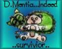 D.Mentia/indeed/survivor