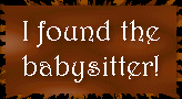 I/found/the/babysitter