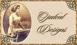 Opulent/Designs