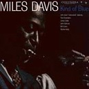 Miles Davis -- Kind of Blue