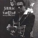 Jimmie Vaughan -- Strange Pleasures