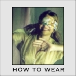 How To Wear