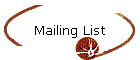 Mailing List