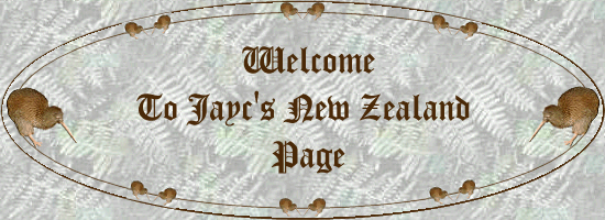 Welcome To Jayc's New Zealand Page, A Jayc Creation